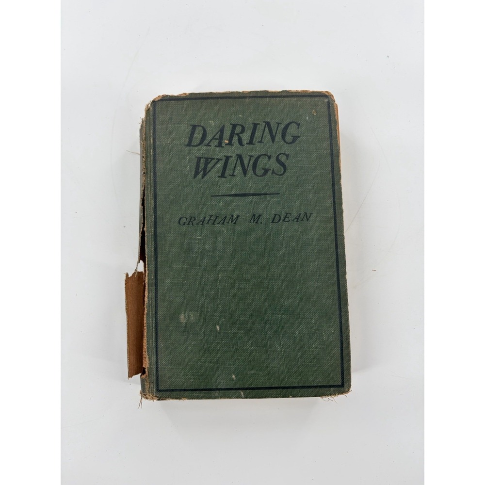 1931 Daring Wings Graham M Dean 1st Edition Goldsmith Aviation HC